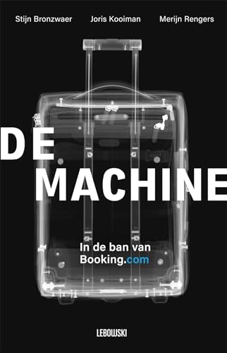De machine: in de ban van Booking.com